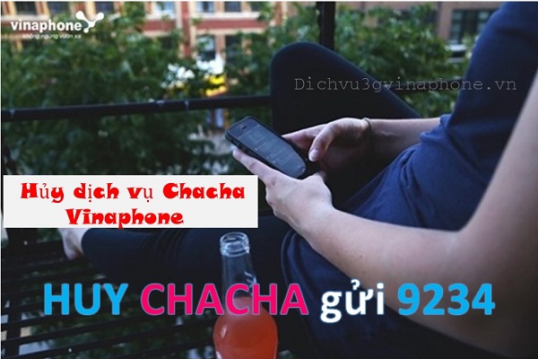 Hủy dịch vụ Chacha Vinaphone