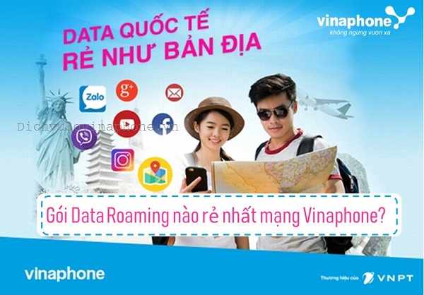 Gói cước Data Roaming rẻ nhất mạng Vinaphone