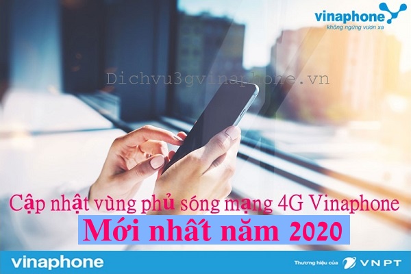 vung-phu-song-mang-4g-vinaphone-moi-nhat