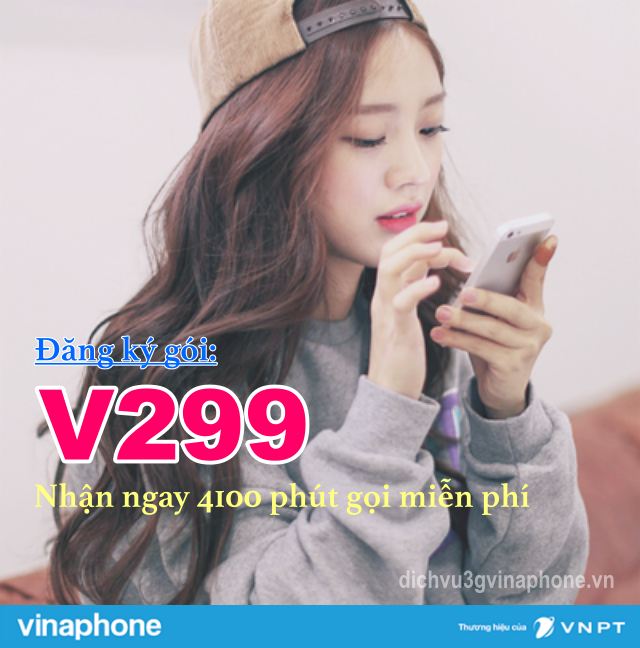 Dang-ky-goi-V299-Vinaphone-uu-dai-4100-phut