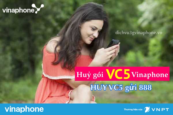 Huy-goi-VC5-mang-Vinaphone-nhanh-chong