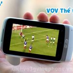 Đăng ký dịch vụ VOV thể thao Vinaphone miễn phí nhiều ưu đãi
