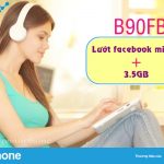 Gói B90FB Vinaphone miễn phí lướt Facebook tặng thêm 3,5GB Data