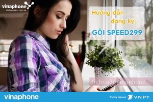 huong dan dang ky goi speed299 vinaphone