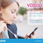 Đăng ký gói VD500 Vinaphone ưu đãi “Khủng” về Data, Gọi thoại và SMS
