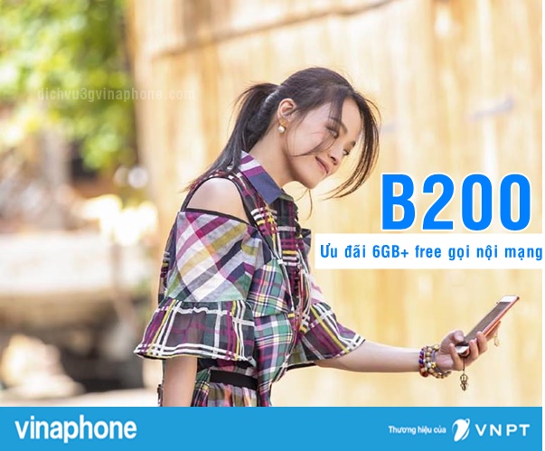Đăng ký gói cước B200 mạng Vinaphone nhận 6GB và Free gọi nội mạng