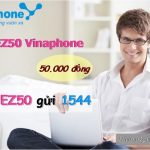 Cách đăng ký gói EZ50 Vnaphone nhận ngay 3GB chỉ 50.000đ/tháng