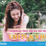HOT: VinaPhone thay đổi ưu đãi GỌI các gói VD129, VD149