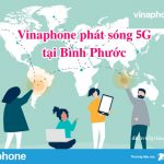 Vinaphone phủ sóng thành công mạng 5G tại Bình Phước