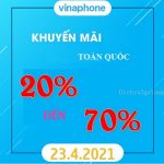 Vinaphone khuyến mãi 20%–70% giá trị thẻ nạp ngày 23/4/2021