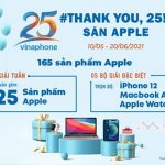 “Thank you, 25 – Săn Apple” Khuyến mãi mừng sinh nhật Vinaphone