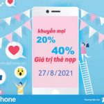 Vinaphone khuyến mãi 20%-40% giá trị thẻ nạp ngày 27/8/2021