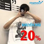HẤP DẪN: VinaPhone tặng 20% giá trị thẻ nạp ngày 19/4/2022 theo danh sách